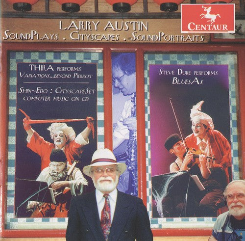 the album cover for Larry Austin - CDCM Computer Music Series #28