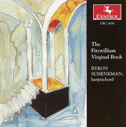 the album cover for Byron Schenkman - Fitzwilliam Virginal Book