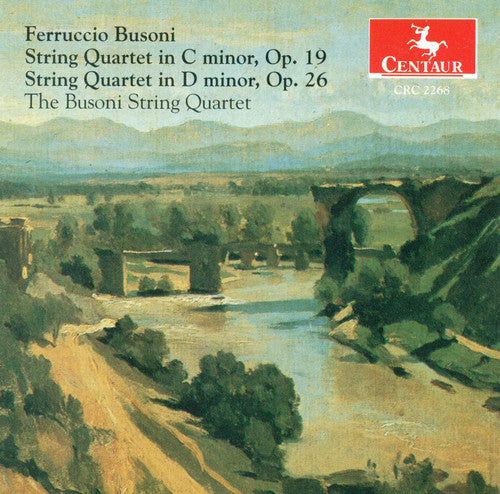 the album cover for Busoni - String Quartets Nos 1 & 2