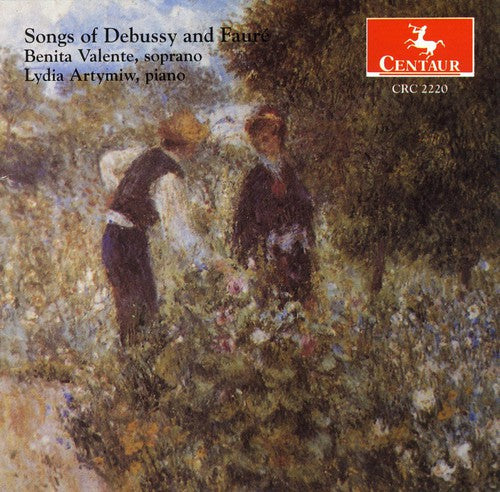 the album cover for Valente / Artymiw - Songs Of Debussy & Faure