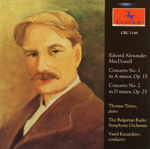 the album cover for Macdowell / Tirino / Bulgarian Rso / Kazandjiev - Piano Concerti #1 & 2
