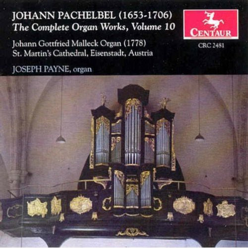 the album cover for Pachelbel / Malleck - Complete Organ Works 10