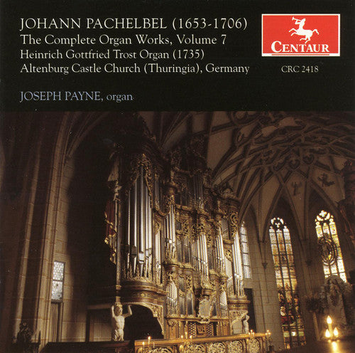 the album cover for Joseph Payne - Complete Organ Works #7