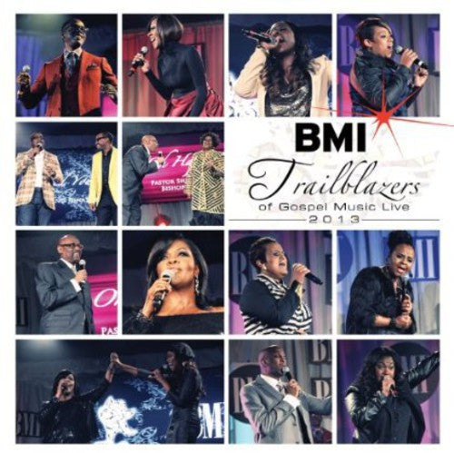 the album cover for Bmi Trailblazers Of Gospel - BMI Trailblazers Of Gospel 2013