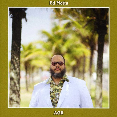 the album cover for Ed Motta - Aor [Import]