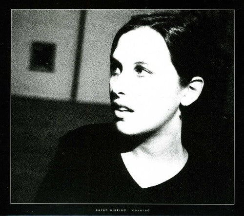 the album cover for Sarah Siskind - Covered