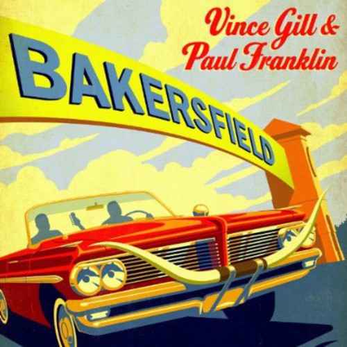 the album cover for Vince Gill - Bakersfield