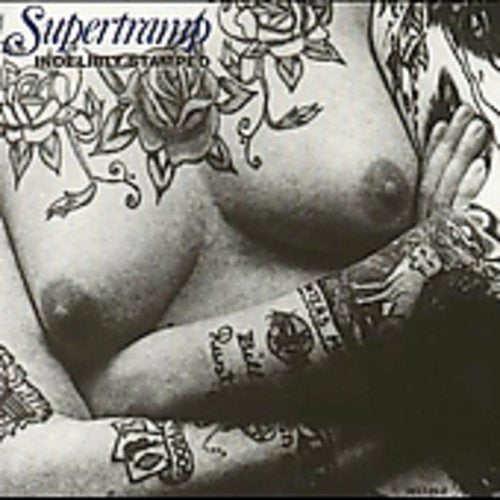 the album cover for Supertramp - Indelibly Stamped [Import]