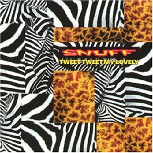 the album cover for Snuff - Tweet Tweet My Lovely