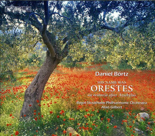 the album cover for Bortz / Bjork / Persson / Tobiasson / Gilbert - His Name Was Orestes