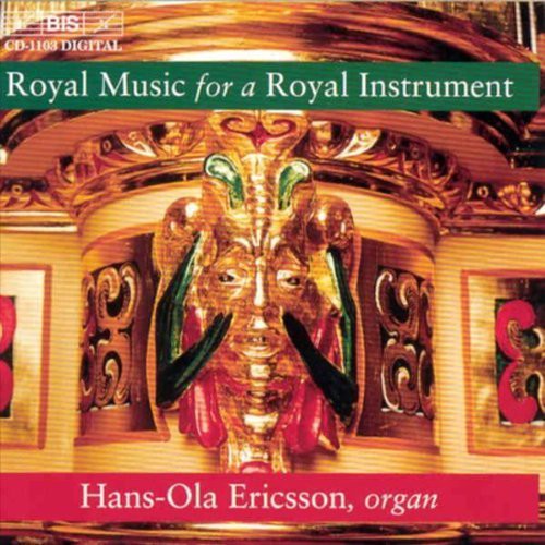 the album cover for HANS-OLA ERICSSON - Royal Music for a Royal Instrument