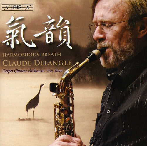the album cover for Claude Delangle - Harmonious Breath: Works for Saxophone