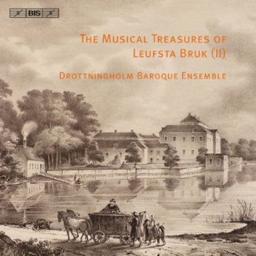 the album cover for Drottningholm Baroque Ensemble - Musical Treasures of Leufsta Bruk 2