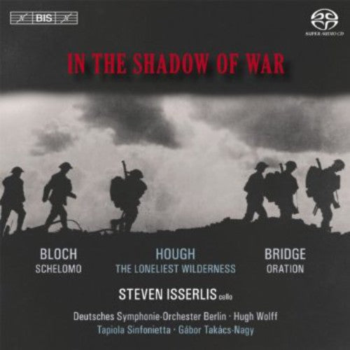 the album cover for STEVEN ISSERLIS - In the Shadow of War