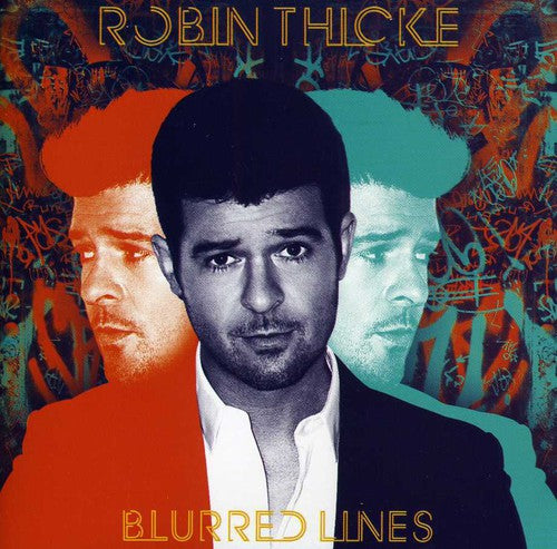 the album cover for Robin Thicke - Blurred Lines [Import]
