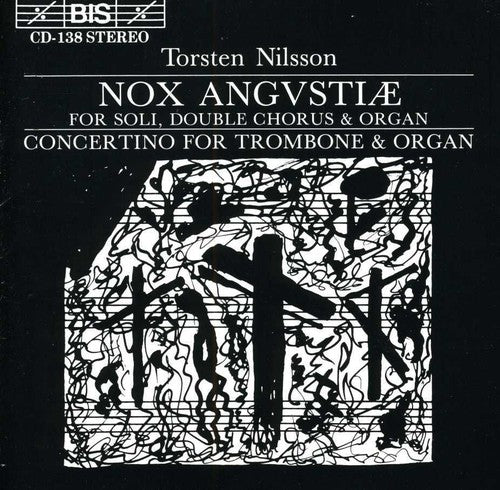 the album cover for Nilsson / Motet Choir of the Oscar Church - Night of Anguish / Concertino for Trombone