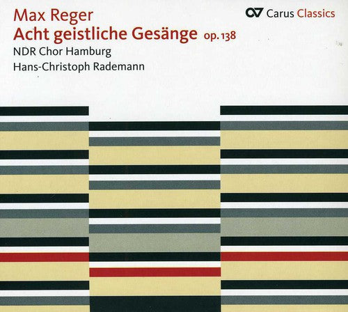 the album cover for North German Radio Chorus - Eight Sacred Songs Op 138