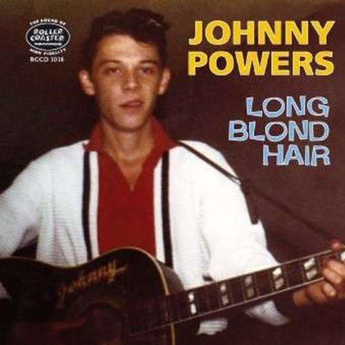 the album cover for Johnny Powers - Long Blond Hair