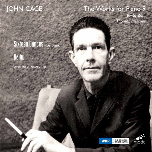 the album cover for John Cage - Piano Works 9 / Sixteen Dances / Haiku