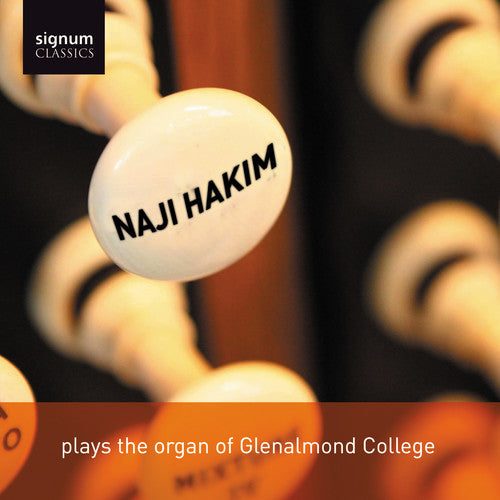 the album cover for Nagi Hakim - Naji Hakim Plays the Organ of Glenalmond College