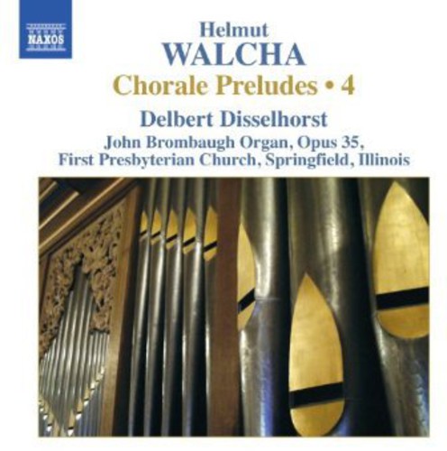 the album cover for Delbert Disselhorst - Complete Chorale Preludes 4