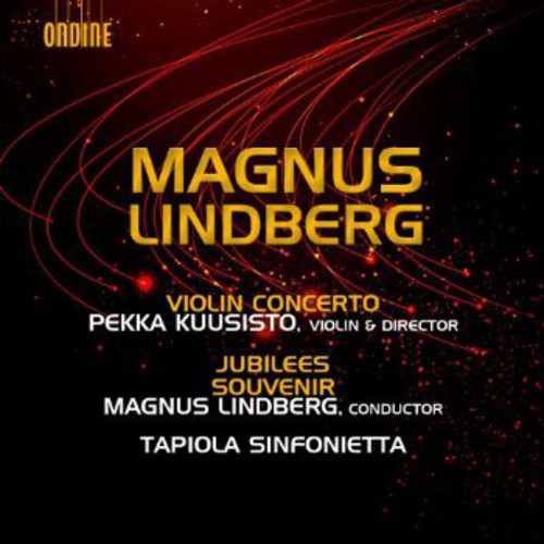 the album cover for Magnus Lindberg - Violin Concerto / Jubilees / Souvenir