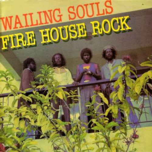 the album cover for Wailing Souls - Fire House Rock