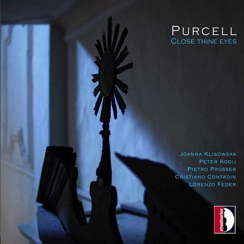 the album cover for Purcell / Klisowka / Kooij - Close Thine Eyes [Digipak]