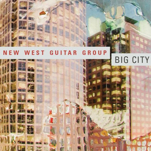 the album cover for New West Guitar Group - Big City