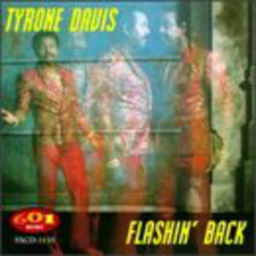 the album cover for Tyrone Davis - Flashin Back