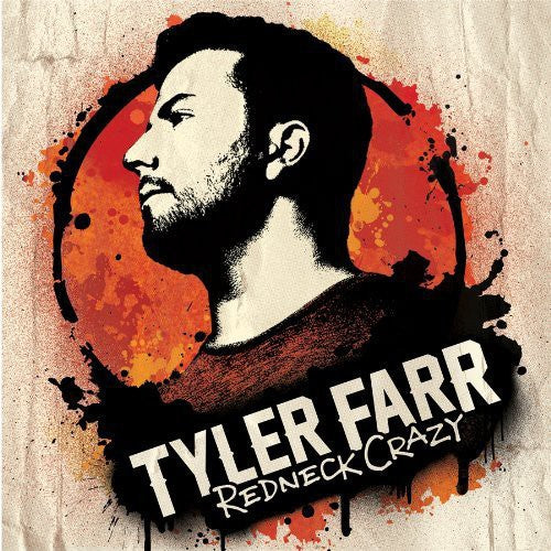 the album cover for Tyler Farr - Redneck Crazy
