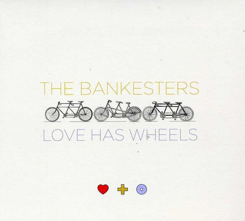 the album cover for The Bankesters - Love Has Wheels