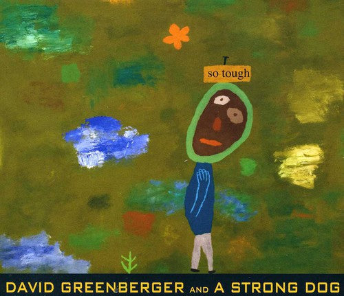 the album cover for David Greenberger & 3 Leg Torso - So Tough