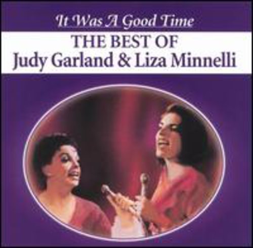 the album cover for GARLAND/MINNELLI - It Was a Good Time