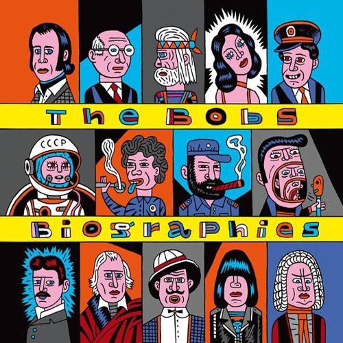 the album cover for The Bobs - Biographies