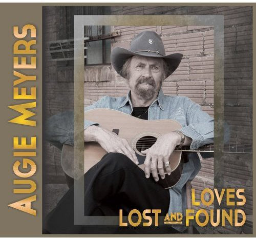 the album cover for Augie Meyers - Loves Lost and Found
