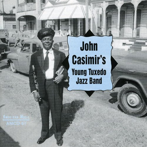 the album cover for John Casimir - John Casimir's Young Tuxedo Jazz Band