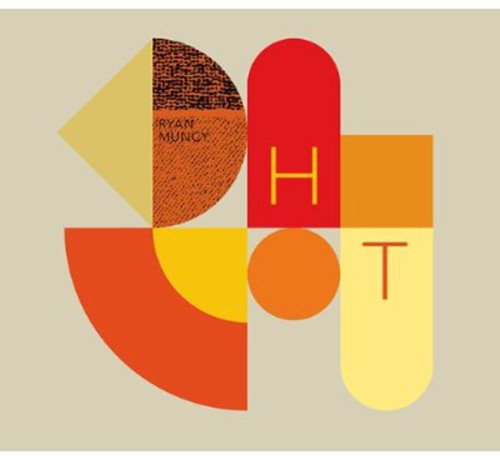 the album cover for Ryan Muncy - Hot