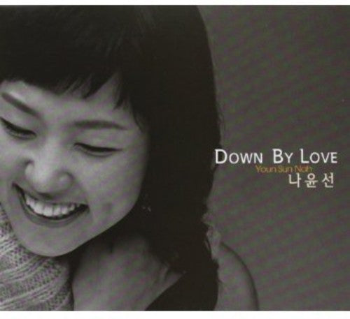 the album cover for Youn Nah Sun - Down By Love