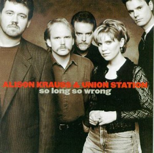 the album cover for Alison Krauss - So Long So Wrong