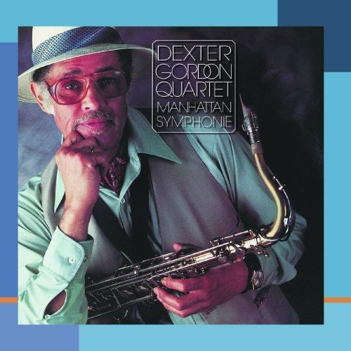 the album cover for Dexter Gordon - Manhattan Symphonie [Remastered]