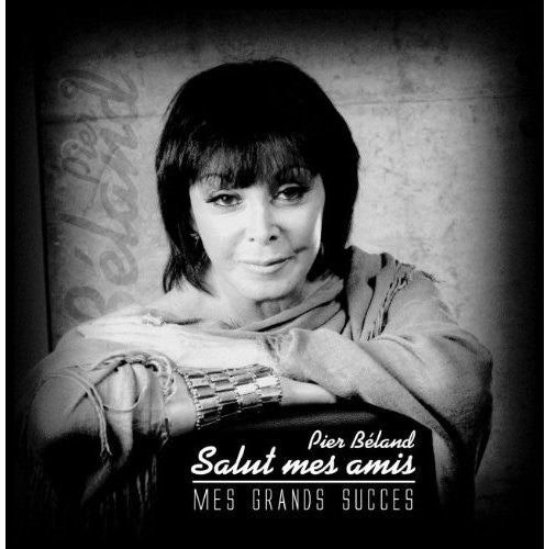 the album cover for Pier Beland - Salut Mes Amis Mes Grands Succes