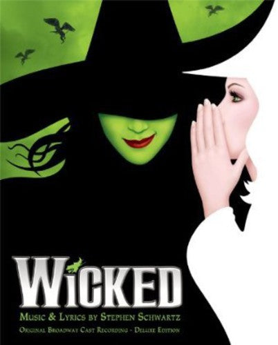 the album cover for Original Cast Recording - Wicked [Original Cast Recording Deluxe Edition]
