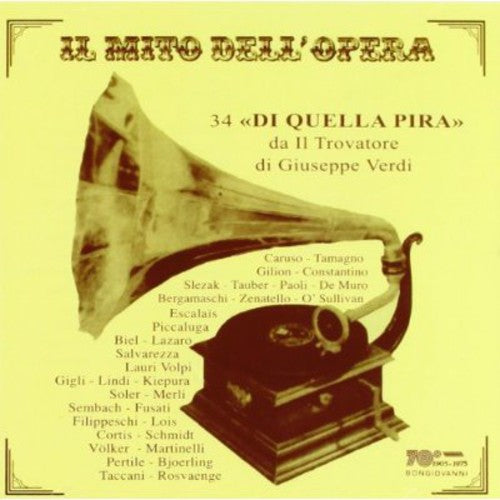 the album cover for Verdi / Caruso / Tamagno - 34 Di Quella Pira from Il Trovatore
