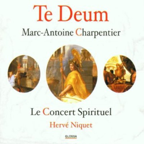 the album cover for Charpentier / Concert Spirituel / Niquet - Te Deum & Motets