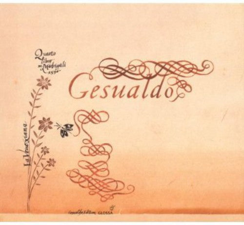 the album cover for Gesualdo / Venexiana / Cavina - Il Quarto Libro Di Madrigali 1596