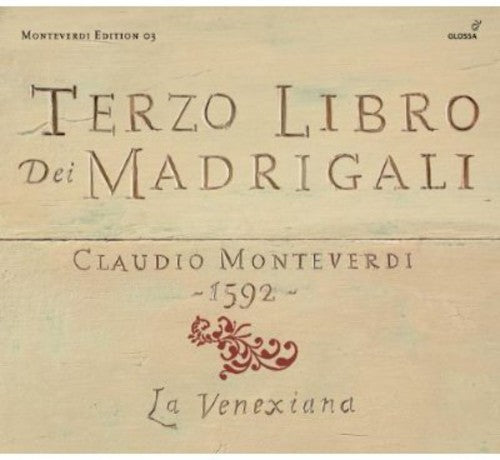 the album cover for Monteverdi / Venexiana / Cavina - Terzo Libro Dei Madrigali