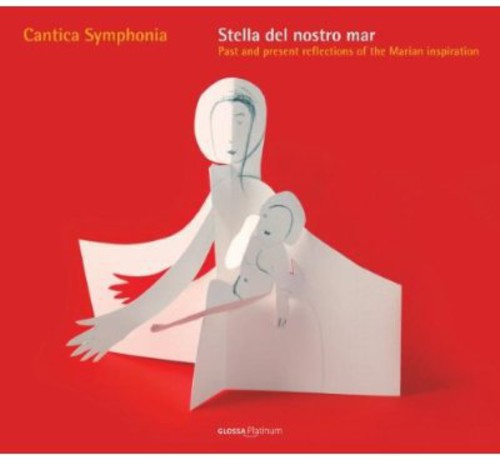 the album cover for Cantica Symphonia - Stella Del Nostro Mar: Past & Present Reflections