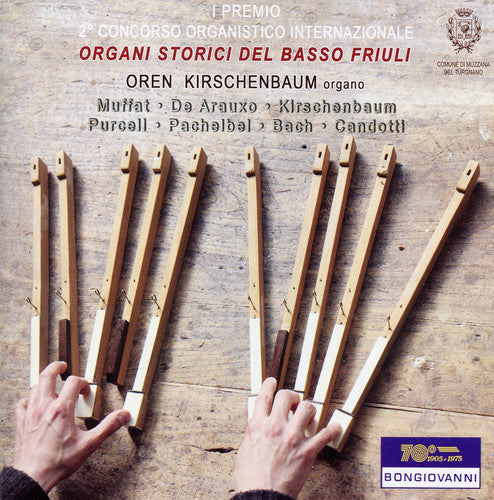 the album cover for Organi Storici Del Basso Friuli / Various - Organi Storici Del Basso Friuli / Various