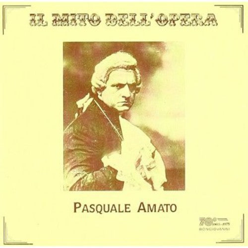 the album cover for PASQUALE AMATO - La Traviata / Zaza / Tannhauser